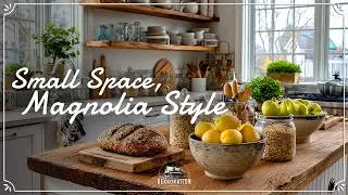 Magnolia Home Farmhouse Style for Small Spaces That Feel Warm and Timeless 🌿