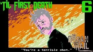 'Til First Death: Organ Trail: Director's Cut Pt.6b