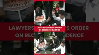 Delhi: Lawyers Oppose LG&rsquo;s Notification On Recording Evidence in Police Stations
