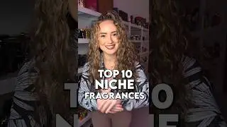 Keep Only 10 Niche Fragrances For The Rest Of My Life