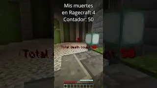 Las veces que perec&iacute; en Ragecraft 4 | Contador: 47 a 52 #ragecraft4