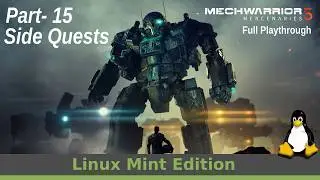 Mechwarrior 5: Mercenaries - Full Playthrough: Part 15