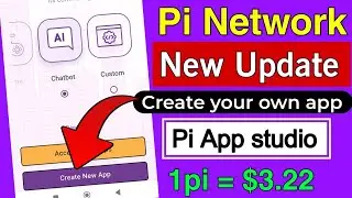 Pi network new update today| Pi news | Pi app studio update | pi new update today | create app on Pi