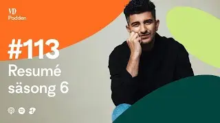 VD-podden - Resum&eacute; s&auml;song 6 med Arash Gilan