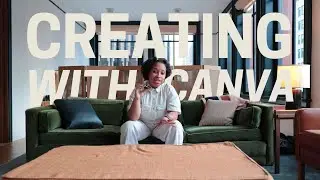 Elevate Your Content with Canva | How I use Canva as a content creator