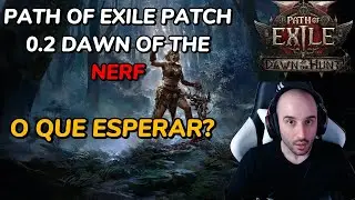 Gameplay Mais Cadenciada No Patch 0.2 Dawn Of the NERF - PATH OF EXILE 2