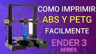 Ender 3 - Como configurar ABS Y PETG - Fácil