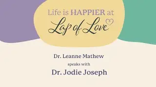 Happier at Lap of Love - Dr. Jodie
