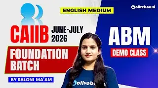 CAIIB June July ABM 2026 | Foundation Batch Demo Class | Start Your CAIIB Preparation Saloni Maam