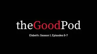 Elsbeth -  Season 1, Episodes 6-7