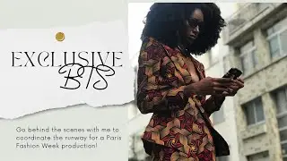 Exclusive BTS: The Modelpreneur Bootcamp at Paris Fashion Week | Full Runway Show Coordination!