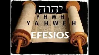 TORAH MESIANICA  - EFESIOS