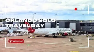 FIRST SOLO TRIP TO ORLANDO! PREMIUM VIRGIN ATLANTIC TO MCO + CHECKING INTO DOCKSIDE