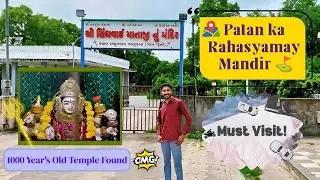 Sindhvai Mata Temple Patan | Hidden Temple of Gujarat