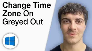 How to Change Time Zone on Windows 10 Greyed Out [2025 Full Guide]