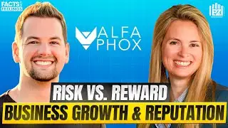 Risk vs. Reward: Business Growth & Reputation