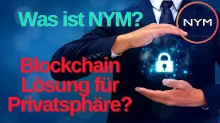 Was ist NYM? Die Blockchain der Privatsph&auml;re als Layer 0! Preis beim Listing?