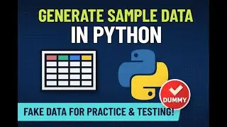 Generate Sample Data in Python ⚡ | Dummy Data for Practice & Testing (Data Analyst Must Know!)