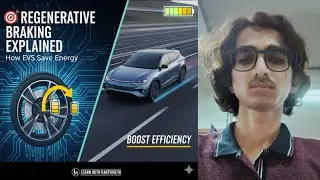 REGENERATIVE BRAKING Explained | How EVs Save Energy & Boost Efficiency | Learn with Karthikeya