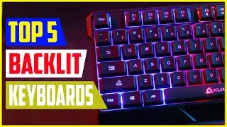 Top 5 -  Best Backlit Keyboards in 2022
