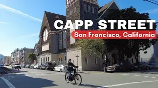 [4K] San Francisco: Walking CAPP STREET