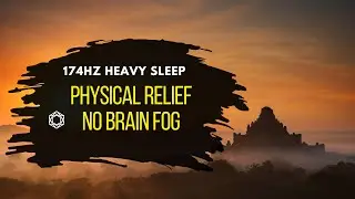 174Hz Deep Sleep | Instant Physical Relief & Neural Reclamation | Aeon Stillness