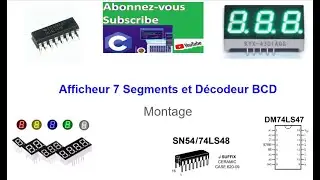 Montage d'un Afficheur 7 Segments avec D&eacute;codeur BCD -Partie B