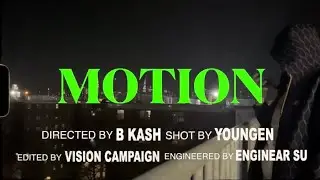 B Kash - Motion (Official Music Video)
