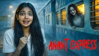 TODAY I'M TRAVELING IN ANANT EXPRESS | INDIAN HORROR GAME