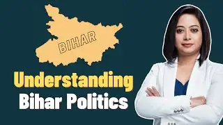 Understanding Bihar Politics | Faye D&rsquo;Souza
