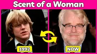 Scent of a Woman (1992) Cast - Then and Now (2025) | Cast Rewind