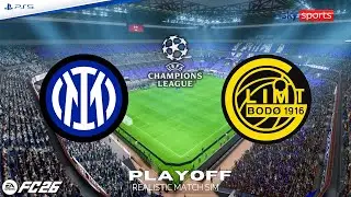FC 26 | INTER - BODO GLIMT ⚽ Champions League 2025/26 - Playoff (Realistic Match Sim)