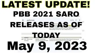 PBB 2021 SARO RELEASES AS OF TODAY May 9, 2023.