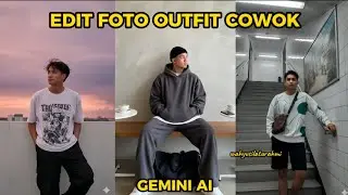Cara Edit Foto Outfit Cowok Gemini AI || Edit Foto Aesthetic Cowok di Gemini AI #geminiai #fyp 