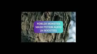 roblox monster mash potion sound ai boosted