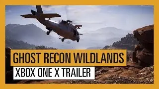 GHOST RECON WILDLANDS: Xbox One X Trailer