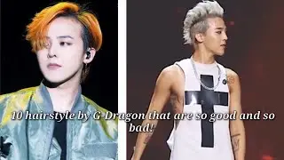 10 hairstyle by G-Dragon that's so good and bad!||G-Dragon ||DARAGON ||Waynez Diaries