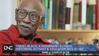 Charles Blow Honors Legacy of Civil Rights Leader Timuel Black