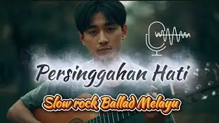 PERSINGGAHAN HATI - Slowrock Ballad Melayu #slowrockmelayu #malaysiansong @PalaguMusicOfficial 