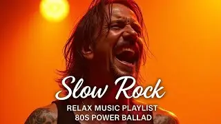 ⚡ The Slow Rock Relaxing & Healing Playlist Everyone Replays