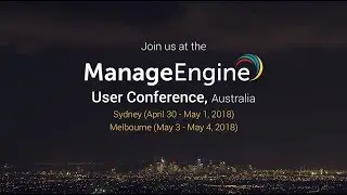 ManageEngine User Conference Australia - 2018