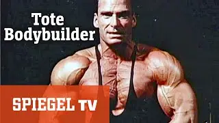 Tote Bodybuilder (1998) | SPIEGEL TV Classics