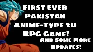 First ever Pakistani Urdu 2D RPG! | Games news and Channel update!