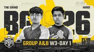 [Hindi] BGIS 2026 THE GRIND | Week 3 | Day 1
