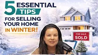 🏡 5 Essential Tips for Selling Your Home in Winter | Maximize Your Sale Price! ❄️