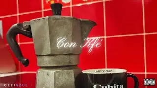 CELIAZUL & JULIO NOT JULY - Con Kf&eacute; (Official Audio)