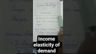 what is income elasticity of demand 🤔🤔🤔#commerce #economics #short