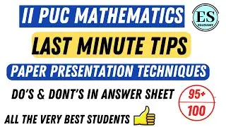 2nd PUC MATHS LAST MINUTE PREPARATION TIPS // PAPER PRESENTATION TECHIQUE #edusumit