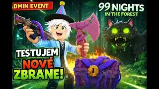 ADMIN EVENT 😱 Testing NEW WEAPONS in 99 Nights in the Forest