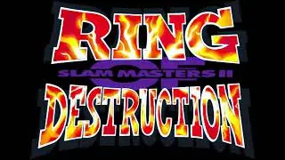 Ring of Destruction: Slam Masters II OST VS hyper nightcore